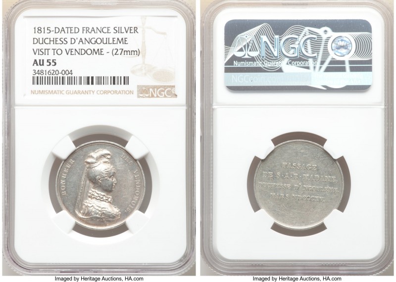 "Duchess of Angouleme Visit to Vendome" silver Medal 1815-Dated AU55 NGC, 27mm. ...