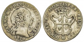 Carlo Emanuele III Secondo Periodo, Monetazione per la Sardegna 1755-1773 
Reale Nuovo, Torino, 1770, Mi 3.24 g.
Ref : MIR 962c (R), Sim. 49, Biaggi 8...