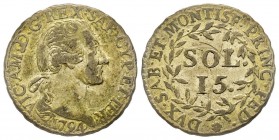 Vittorio Amedeo III 1773-1796 
15 Soldi, Torino, 1794, Mi 5.2 g.
Ref : MIR 991a, Biaggi 852a
Conservation : TB-TTB