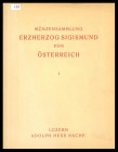 Adolph Hess Aktiengesellschaft
Münzensammlung Erzherzog Sigismund von Österreich
leicht gebraucht