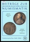Arbeitskreis Brandenburg / Preußen
Beiträge zur brandenburgisch / preussischen Numismatik / Numismatisches Heft 2004
leicht gebraucht