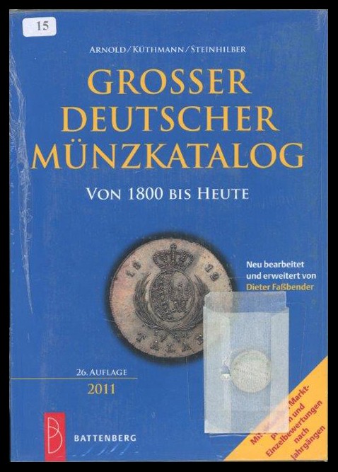 Arnold / Küthmann / Steinhilber
Grosser deutscher Münzkatalog / von 1800 bis he...