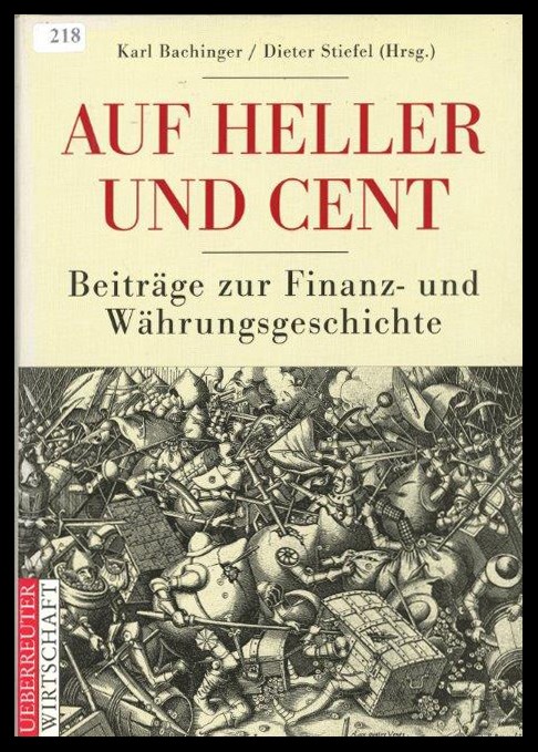 Bachinger Karl / Stiefel, Dieter
Auf Heller und Cent
leicht gebraucht