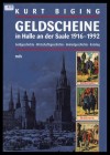 Biging, Kurt
Geldscheine in Halle an der Saale ( 1916 - 1992 )
leicht gebraucht