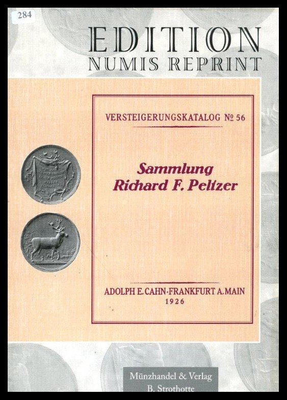 Cahn, Adolph E.
Sammlung Richard F. Pelizer / Versteigerungskatalog Nr. 56
lei...