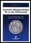 Dr. Müller, Johannes Heinrich
Deutsche Münzgeschichte bis zu der Ottonenzeit
leicht gebraucht