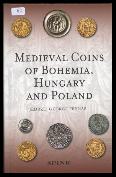Frynas, Jedrzej George
Medieval Coins of Bohemia, Hungary and Poland
leicht ge...