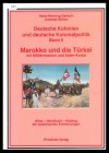 Gerlach, Hans- Henning / Birken, Andreas
Deutsche Kolonien und deustche Kolonialpolitik / Band 5
leicht gebraucht