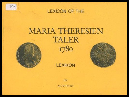 Hafner, Walter
Lexicon of the Maria Theresien Taler 1780
leicht gebraucht