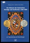 Hahn , Wolfgang / Hahn- Zelleke, Adelheid
Die Münzen der baierischen Herzöge und Kurfürsten ( 1506 - 1806 )
leicht gebraucht