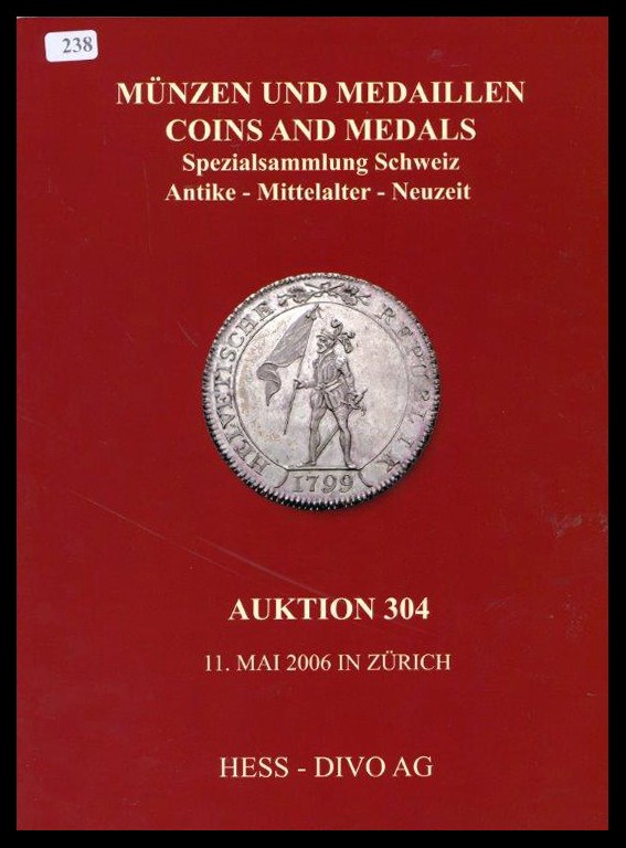 Hess -Divo AG
Münzen und Medaillen / Auktion 304 / 11. Mai 2006 in Zürich
leic...