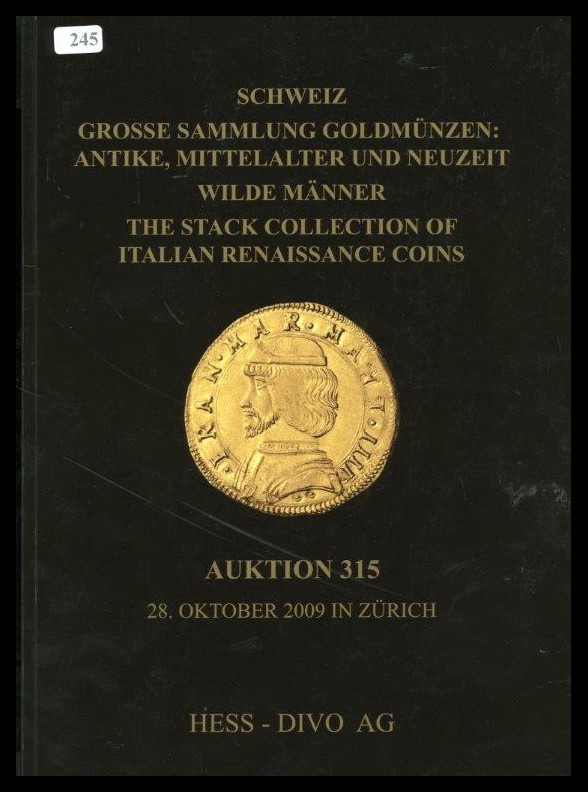 Hess -Divo AG
Schweiz / grosse Sammlung Soldmünzen / Auktion 315 / 28. Oktober ...