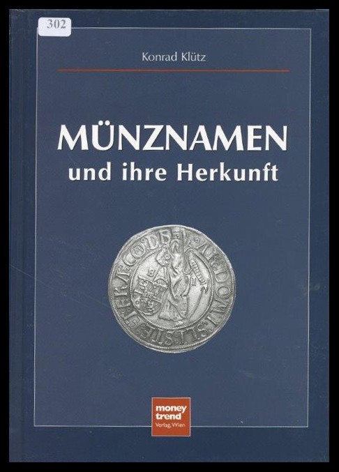 Klütz, Konrad
Münznamen und ihre Herkunft
leicht gebraucht