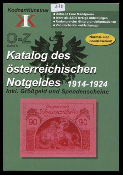 Kodnar / Künstner
Katalog des österreichischen Notgeldes ( 1914 - 1924 )
leich...