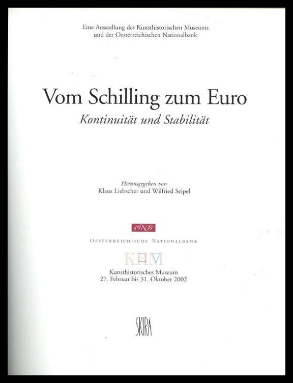 Kunsthistorisches Museum Wien
Vom Schilling zum Euro
leicht gebraucht