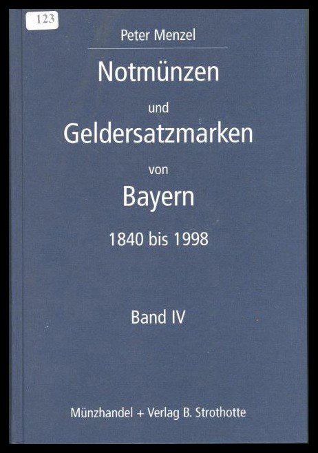 Menzel, Peter
Notmünzen und Geldersatzmarken von Bayern ( 1840 - 1998 )
leicht...