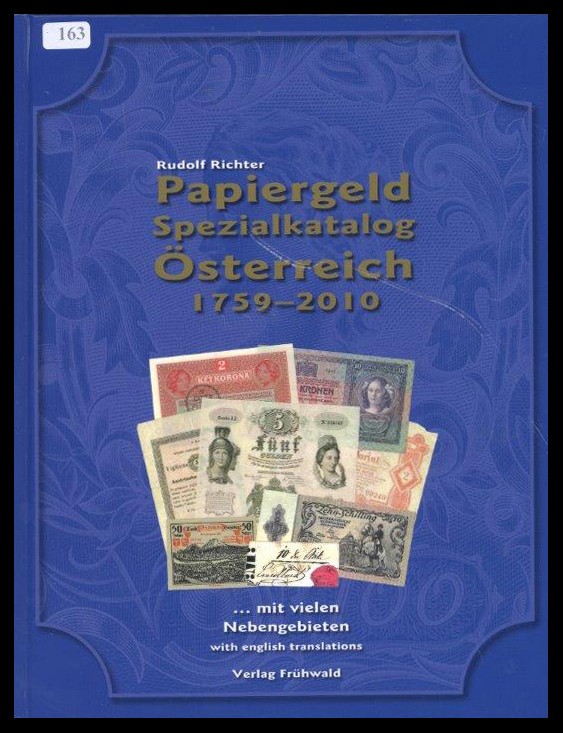 Richter, Rudolf
Papiergeld Spezialkatalog / Österreich ( 1759 - 2010 )
leicht ...