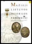 Unbekannt
Mazieji Lietuvos Istorijos Paminklai
leicht gebraucht