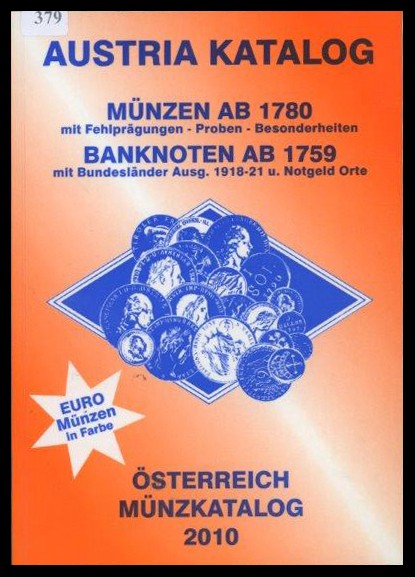 Unbekannt
AUSTRIA KATALOG / Österreich Münzkatalog 2010
leicht gebraucht