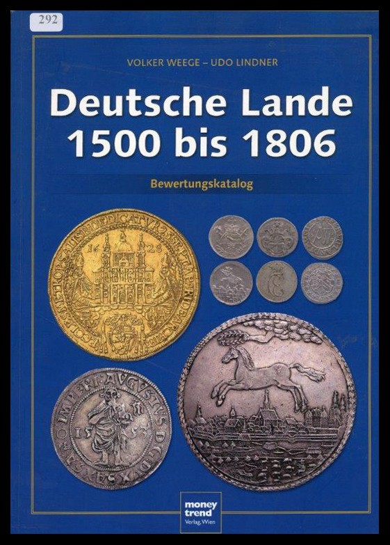 Weege, Volker - Lindner, Udo
Deutsche Lande ( 1500 bis 1806 )
leicht gebraucht