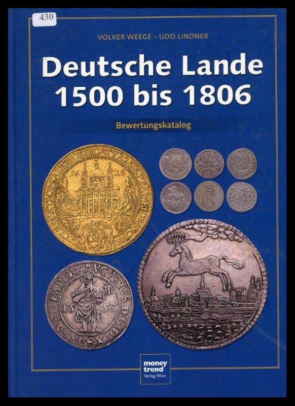 Weege, Volker - Lindner, Udo
Deutsche Lande ( 1500 bis 1806 )
leicht gebraucht