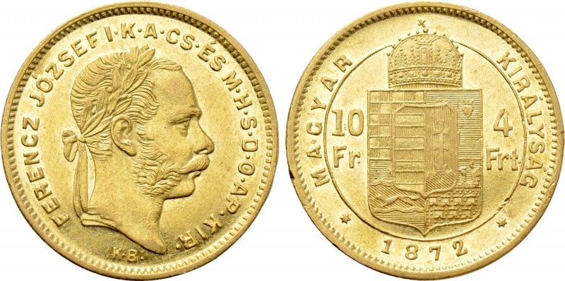 Austrian Empire. Franz Joseph I (1848-1916). GOLD 4 Forint / 10 Francs (1872 KB)...