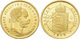 Austrian Empire. Franz Joseph I (1848-1916). GOLD 4 Forint / 10 Francs (1873 KB). Kremnitz.