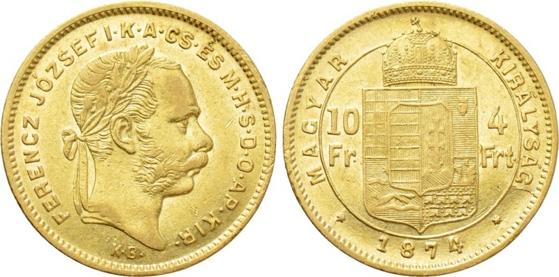 Austrian Empire. Franz Joseph I (1848-1916). GOLD 4 Forint / 10 Francs (1874 KB)...