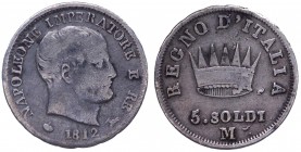 Milano - Napoleone I Re d'Italia (1805-1814) 5 Soldi 1812 Milano - Cifre "1" ribattute - Ag gr.1,19