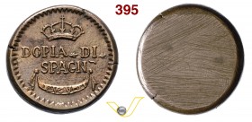 SPAGNA - Peso "DOPIA DI SPAGN", corrispondente all'8 Escudos. mm 31,3 g 26,98