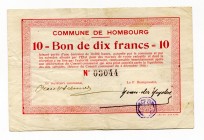 Belgium 10 Francs 1914 WWI
Commune De Hombourg
