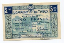 Belgium 5 Francs 1915 WWI
Commune De Theux