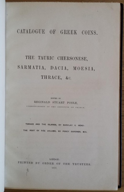 AA.VV. Catalogue of Greek Coins The Tauric Chersonese, Sarmatia, Dacia, Moesia, ...