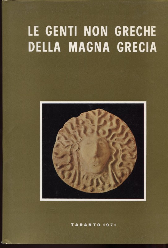 AA.VV Le genti non greche della Magna Grecia. Atti Studi sulla Magna Grecia. Tar...