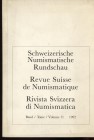 AA.VV.Revue Suisse de Numismatique. Tome 70, 1991. pp. 106, tavv. 15, + ill. nel testo. Importanti lavori di numismatica bizantina Ril. ed. Buono stat...