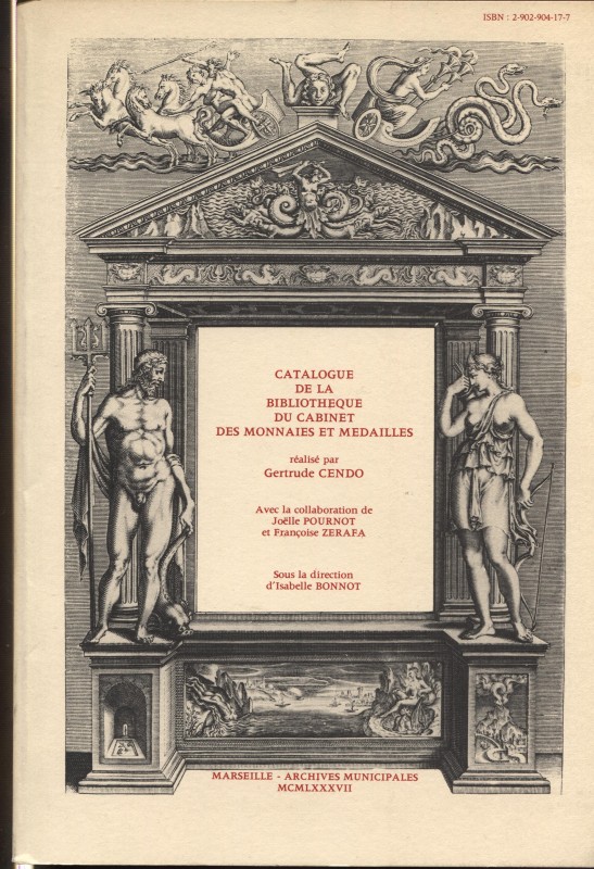 AA.VV. Catalogue de la Bibliotheque du Cabinet des monnaies et medailles ( de Ma...