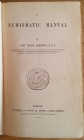 Akerman J.Y. A Numismatic Manual. London Taylor & Walton 1840. Tutta tela con titolo in oro al dorso, pp. 420, tavv. XVII in b/n. Buono stato.