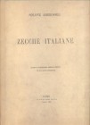 AMBROSOLI S. – Zecche italiane rappresentate nella raccolta numismatica del Ambrosoli Solone. Como, 1881. Pp. xxiv + 53, tavv. 8. Ril. ed. sciupata, e...