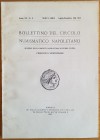 Bollettino del Circolo Numismatico Napoletano Anno XV N 2 Luglio-Dicembre 1934. Brossura ed. pp. 61, ill. in b/n. Dall'Indice: Arthur Sambon, Monete d...