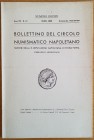 Bollettino del Circolo Numismatico Napoletano. Anno XIX N. 1-2 Gennaio-Dicembre 1938. Brossura ed. pp. 58, ill. in b/n. Dall'Indice: Leonida marchese,...