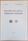 Bollettino del Circolo Numismatico Napoletano. Anno XLVII Gennaio-Dicembre 1962. Brossura ed. pp. 94, tavv. V in b/n, ill. in b/n. Dall' Indice: Domen...