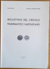 Bollettino del Circolo Numismatico Napoletano. Anno XLVIII Gennaio-Dicembre 1963. Brossura ed. pp. 132, tavv. V in b/n, ill. in b/n. Dall’Indice: Giov...