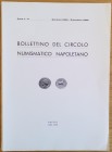 Bollettino del Circolo Numismatico Napoletano. Anno L-LI Gennaio 1965 Dicembre 1966. Brossura ed. pp. 150, tavv. 10 in b/n. Dall’Indice: Giovanni Bovi...