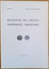 Bollettino del Circolo Numismatico Napoletano. Anno LIII Gennaio-Dcembre 1968. Brossura ed. pp. 94, tavv. V in b/n, ill. in b/n. Dall' Indice: G. Bovi...