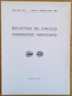 Bollettino del Circolo Numismatico Napoletano. Anno LXIV-LXV Gennaio-Dicembre 1979-1980. Brossura ed. pp. 79, ill. in b/n. Dall' Indice: Michele Pannu...