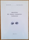 Bollettino del Circolo Numismatico Napoletano. Anno LXVI-LXVII Gennaio-Dicembre 1981-82. Brossura ed. pp. 75, tavv. IV in b/n. Ill. in b/n. Dall' Indi...