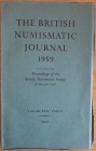 British Numismatic Journal 1959. Volume XXIX – Part II, 1960. Including the Proceedings of the British Numismatic Society for the year 1959. The Briti...