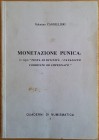 Candellieri V. Monetazione Punica: il tipo “Testa di Divinità / Cavallino Corrente od Impennato”. Quaderni di Numismatica 1. Milano 1989. Brossura ed....