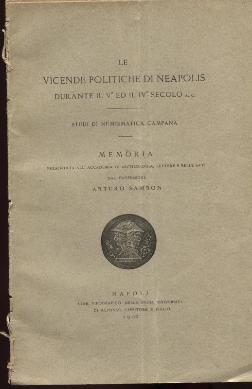 SAMBON A. – Le vicende politiche di Neapolis durante il V ed il VI secolo. Napol...