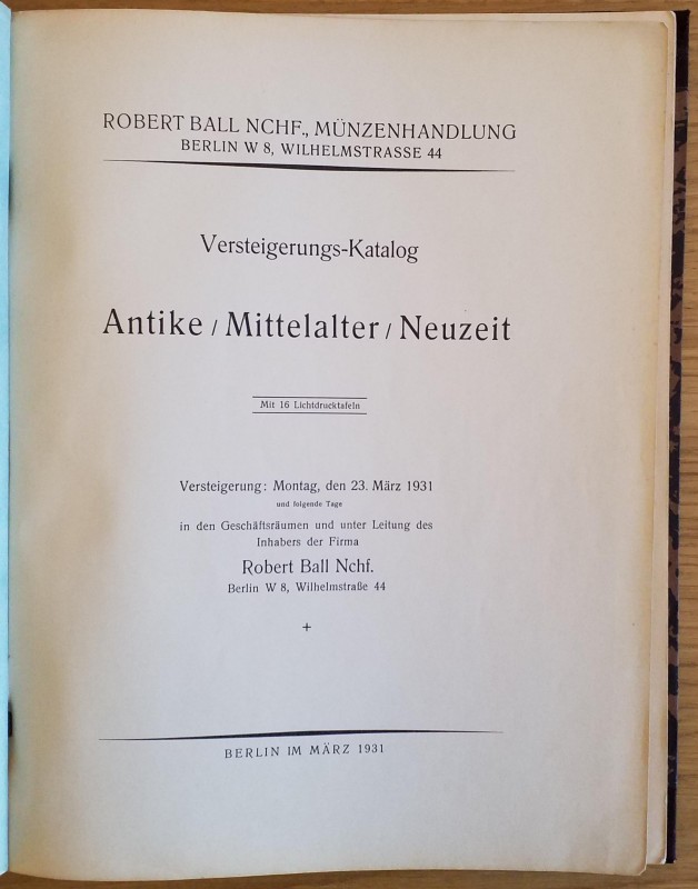 BALL ROBERT – Versteigerungs katalog n° IV antike mittelalter neuzeit. pp. 76, n...